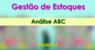 ABAD - Gestão de Estoque - Análise ABC. Modulo 3